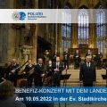 Benefiz Konzert mit dem Landespolizeiorchester am 10.05.2022 in der Stadtkirche St. Reinoldi